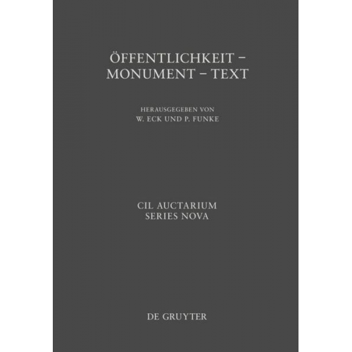 Corpus inscriptionum Latinarum. Auctarium Series Nova / Öffentlichkeit - Monument - Text