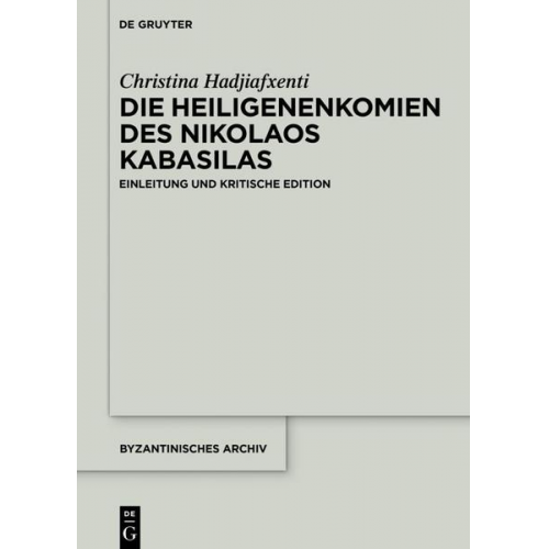 Christina Hadjiafxenti - Die Heiligenenkomien des Nikolaos Kabasilas