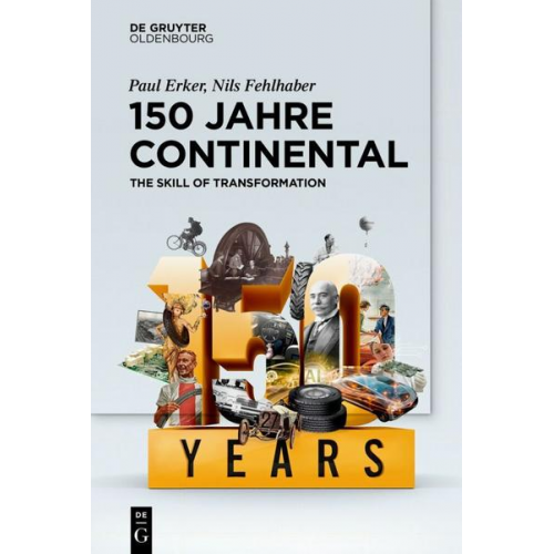 Paul Erker & Nils Fehlhaber - 150 Jahre Continental