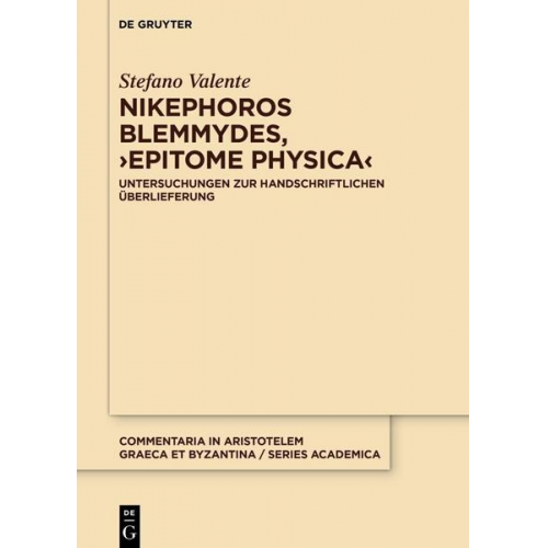 Stefano Valente - Nikephoros Blemmydes, ›Epitome physica‹