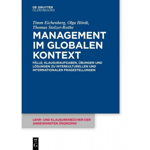 Timm Eichenberg & Olga Hördt & Thomas Stelzer-Rothe - Management im globalen Kontext