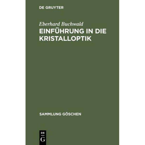 Eberhard Buchwald - Einführung in die Kristalloptik