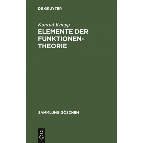 Konrad Knopp - Elemente der Funktionentheorie