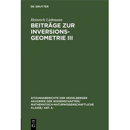 Heinrich Liebmann - Beiträge zur Inversionsgeometrie III