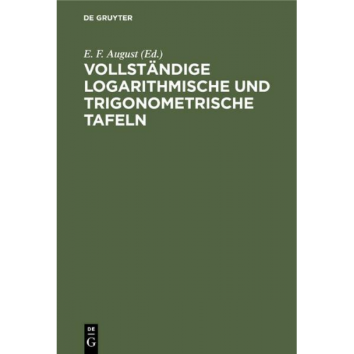 Vollständige logarithmische und trigonometrische Tafeln