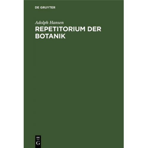 Adolph Hansen - Repetitorium der Botanik