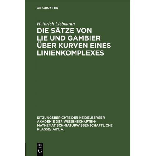 Heinrich Liebmann - Die Sätze von Lie und Gambier über Kurven eines Linienkomplexes