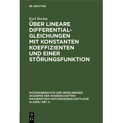 Karl Boehm - Über lineare Differentialgleichungen mit konstanten Koeffizienten und einer Störungsfunktion