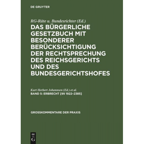 Das Bürgerliche Gesetzbuch mit besonderer Berücksichtigung der Rechtsprechung... / Erbrecht [§§ 1922–2385]