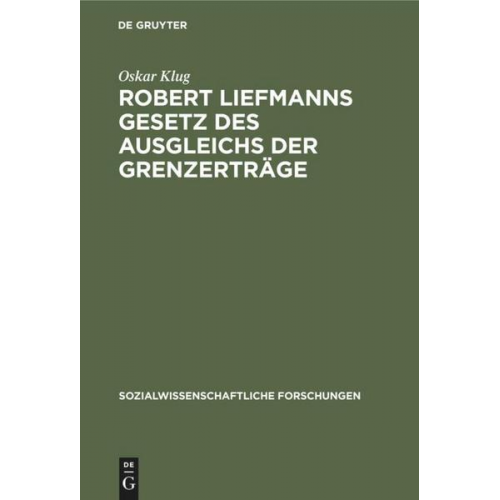 Oskar Klug - Robert Liefmanns Gesetz des Ausgleichs der Grenzerträge