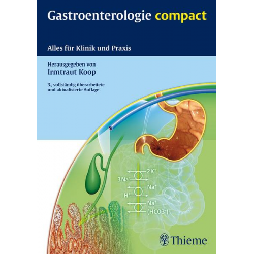 Irmtraut Koop - Gastroenterologie compact