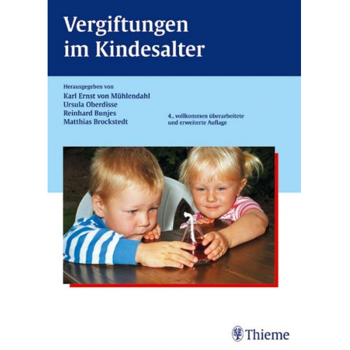 Matthias Brockstedt & Reinhard Bunjes & Ursula Oberdisse & Karl Ernst Mühlendahl - Vergiftungen im Kindesalter