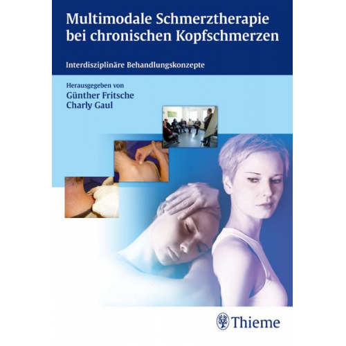 Charly Gaul & Günther Fritsche - Multimodale Schmerztherapie bei chronischen Kopfschmerzen