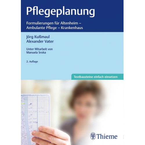 Jörg Kussmaul & Alexander Vater - Pflegeplanung