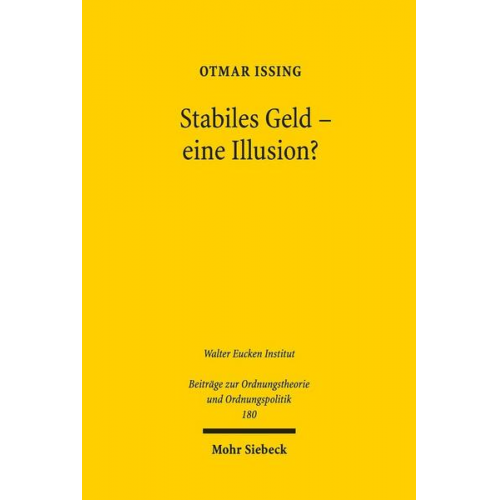 Otmar Issing - Stabiles Geld - eine Illusion?