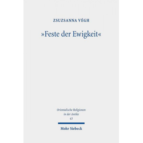 Zsuzsanna Végh - Feste der Ewigkeit