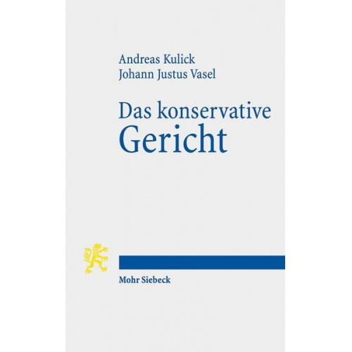 Andreas Kulick & Johann Justus Vasel - Das konservative Gericht