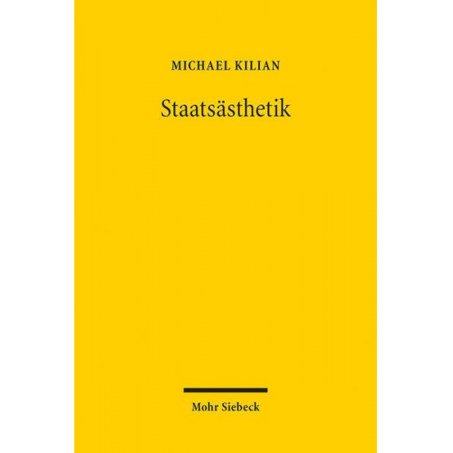 Michael Kilian - Staatsästhetik