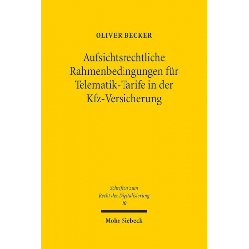 Oliver Becker - Aufsichtsrechtliche Rahmenbedingungen für Telematik-Tarife in der Kfz-Versicherung