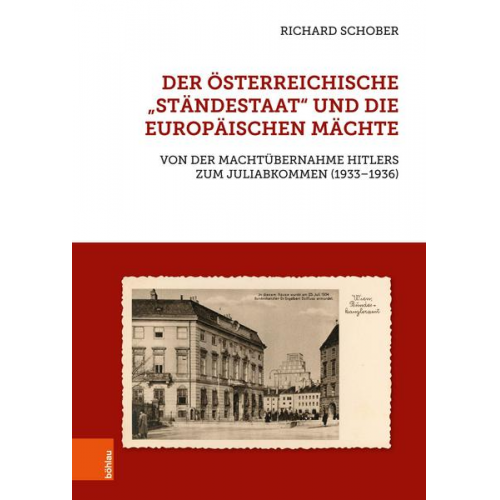 Richard Schober - Der österreichische 'Ständestaat' und die europäischen Mächte