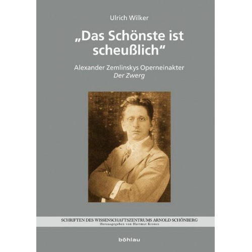 Ulrich Wilker - »Das Schönste ist scheußlich«