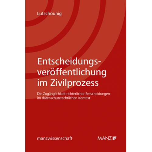 Martin Lutschounig - Entscheidungsveröffentlichung im Zivilprozess