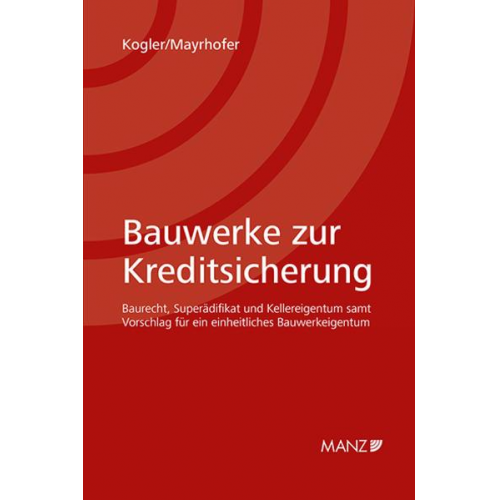 Gabriel Kogler & Kristian Mayrhofer - Bauwerke zur Kreditsicherung