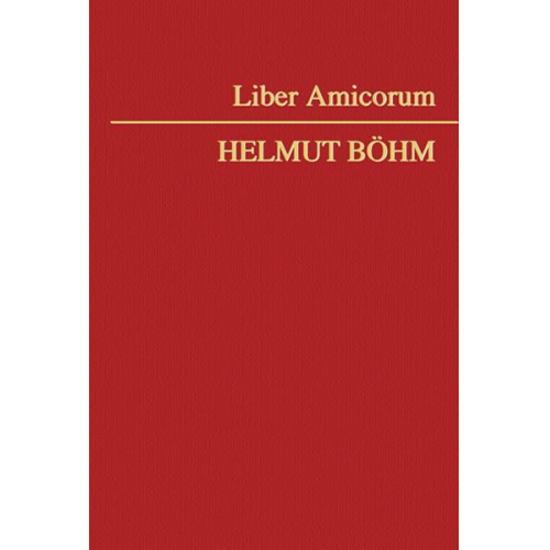 Liber Amicorum Helmut Böhm