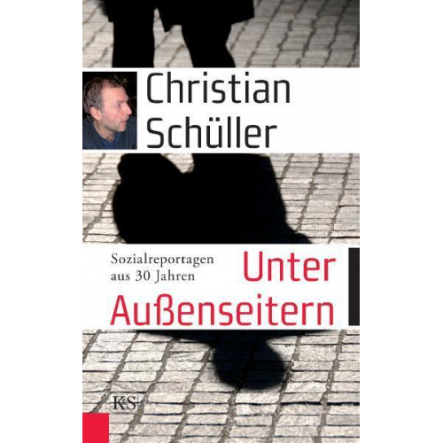 Christian Schüller - Unter Außenseitern