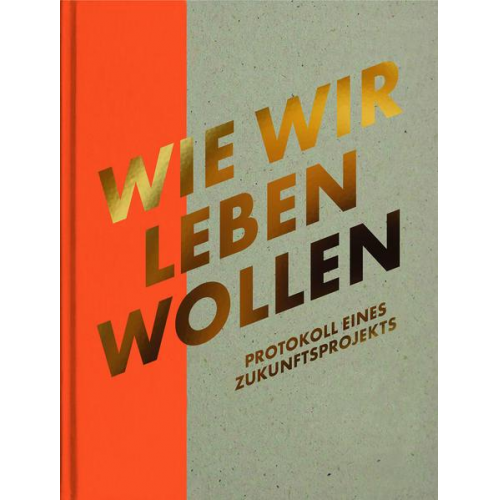 Günter Riegler & Christian Mayer - Wie wir leben wollen