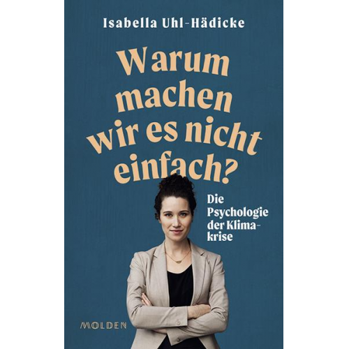 Isabella Uhl-Hädicke - Warum machen wir es nicht einfach?