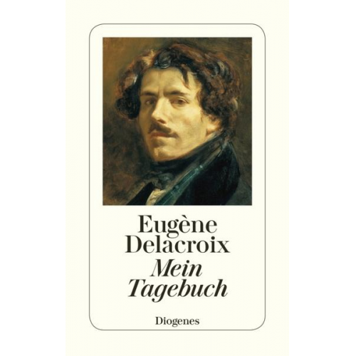 Eugène Delacroix - Mein Tagebuch