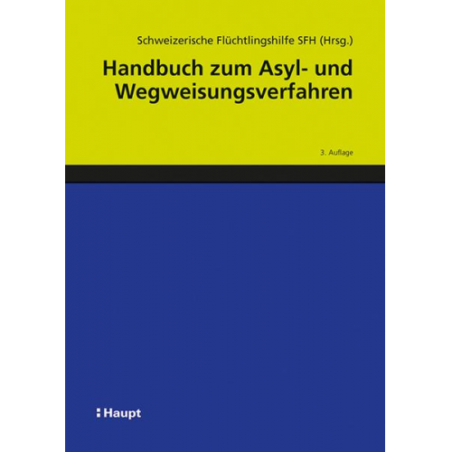 Handbuch zum Asyl- und Wegweisungsverfahren