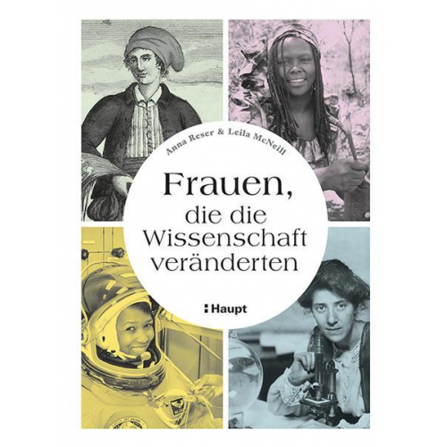 Anna Reser & Leila McNeill - Frauen, die die Wissenschaft veränderten