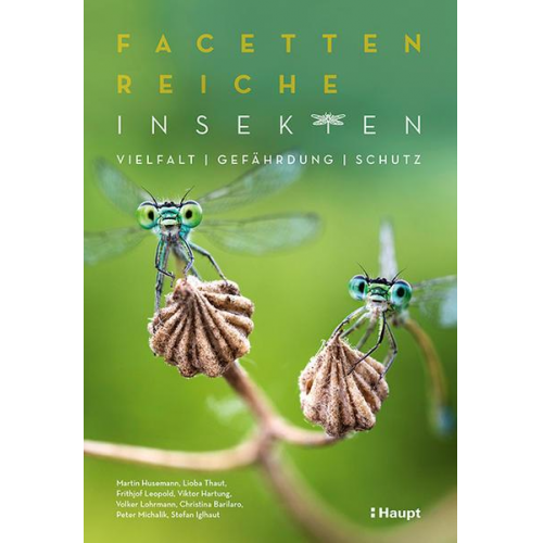 Martin Husemann & Lioba Thaut & Frithjof Leopold & Viktor Hartung & Volker Lohrmann - Facettenreiche Insekten