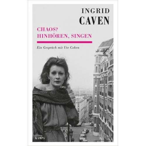 Ute Cohen - Ingrid Caven - Chaos? Hinhören, singen