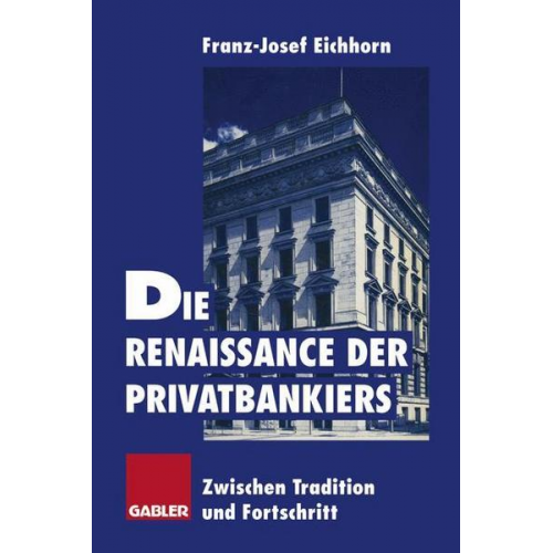 Die Renaissance der Privatbankiers