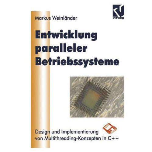 Markus Weinländer - Entwicklung Paralleler Betriebssysteme