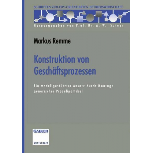 Markus Remme - Konstruktion von Geschäftsprozessen