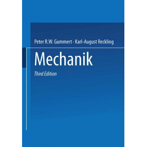 Peter R.W. Gummert & Karl-August Reckling - Mechanik