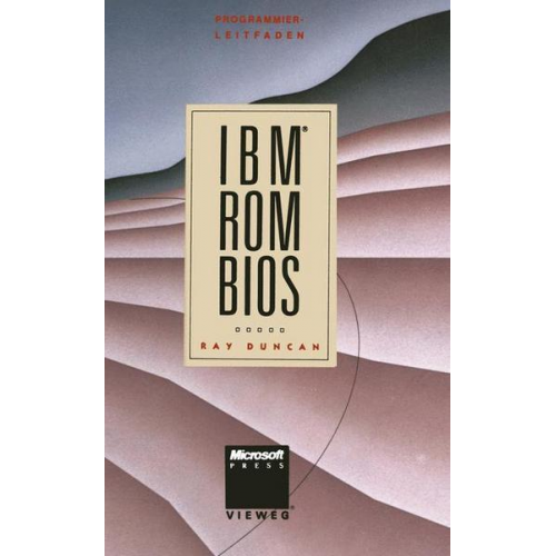 Ray Duncan - Programmierleitfaden IBM ROM BIOS