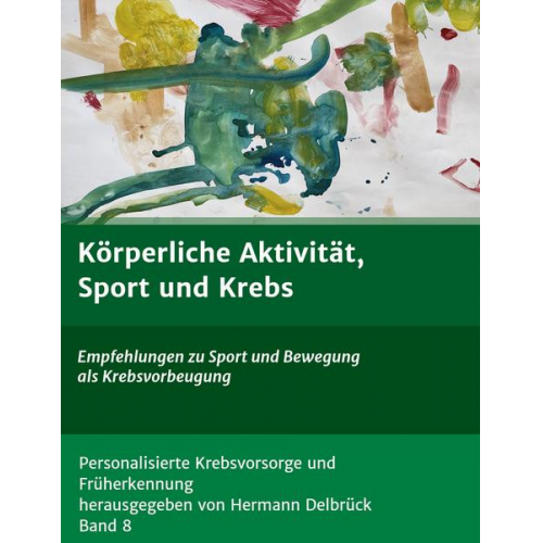 Hermann Delbrück Delbrück - Körperliche Aktivität und Krebs