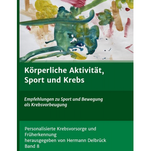 Hermann Delbrück Delbrück - Körperliche Aktivität und Krebs