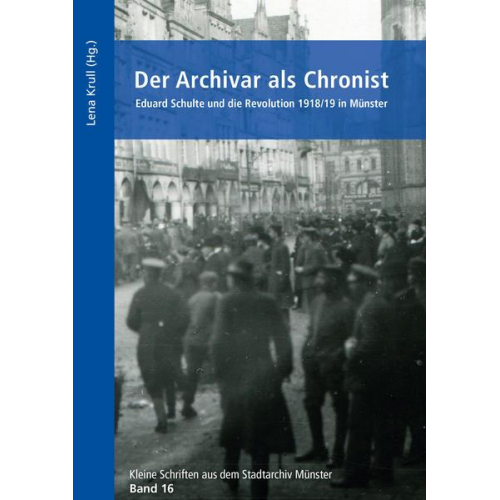 Der Archivar als Chronist