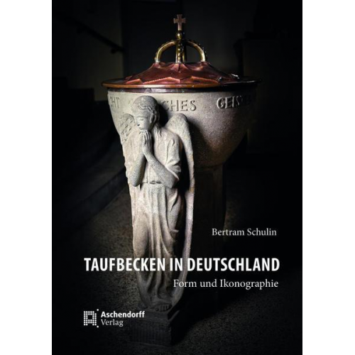 Bertram Schulin - Taufbecken in Deutschland