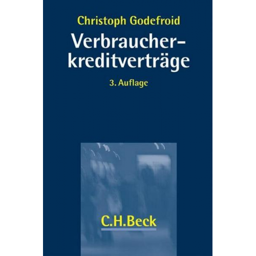 Christoph Godefroid - Verbraucherkreditverträge