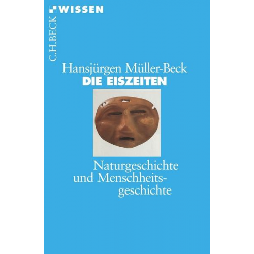 Hansjürgen Müller-Beck - Die Eiszeiten