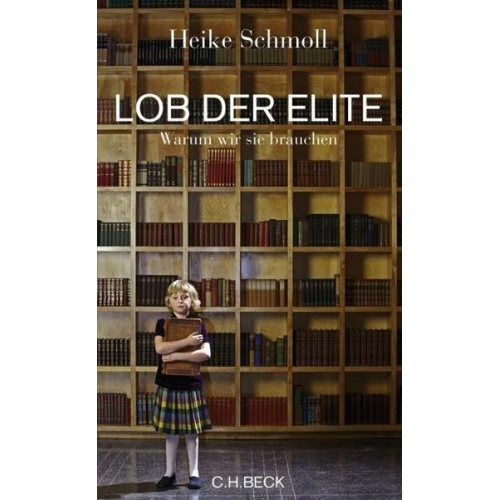 Heike Schmoll - Lob der Elite