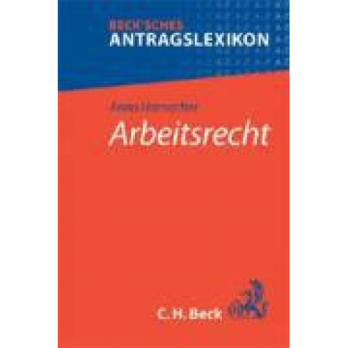 Peter Nübold & Christoph Ulrich - Beck'sches Antragslexikon Arbeitsrecht