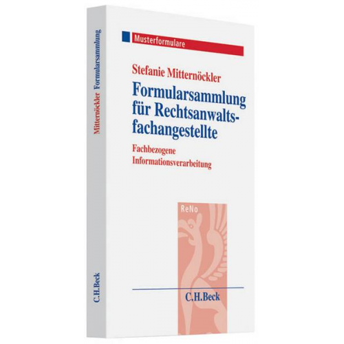 Stefanie Mitternöckler - Mitternöckler, S: Formulars./Rechtsanwaltsfach./mit CD-ROM